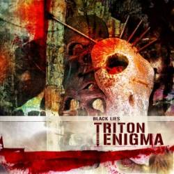 Triton Enigma : Black Lies